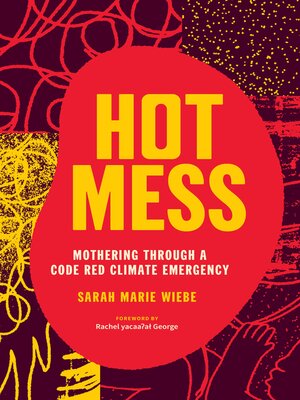 cover image of Hot Mess